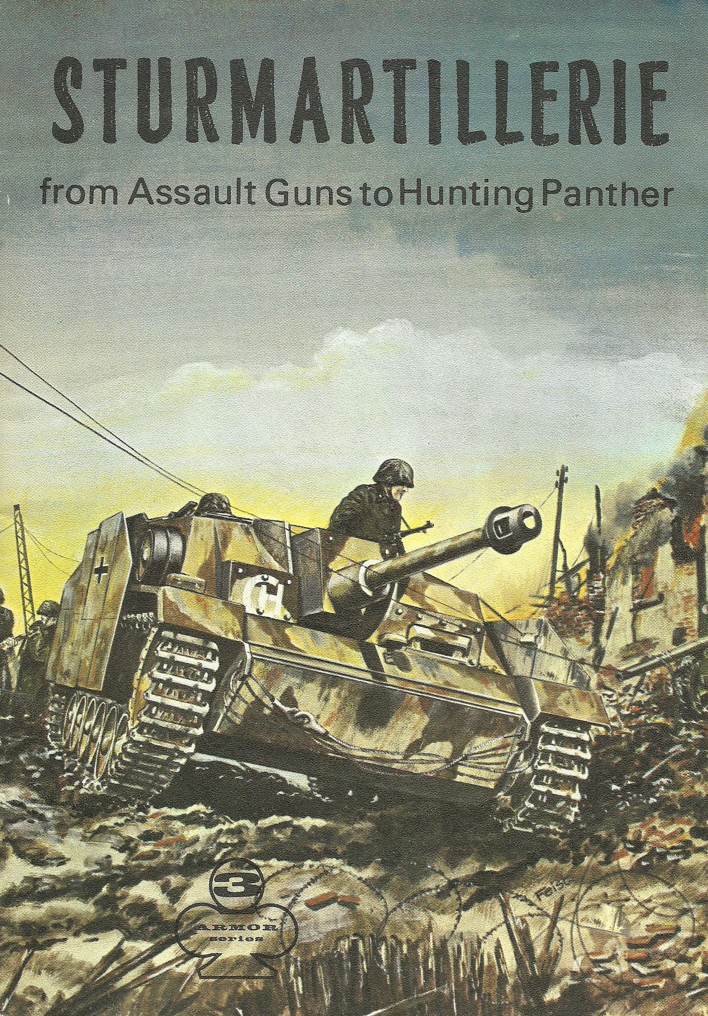 Sturmartillerie, Part 1 : From Assault Guns to Hunting Panther