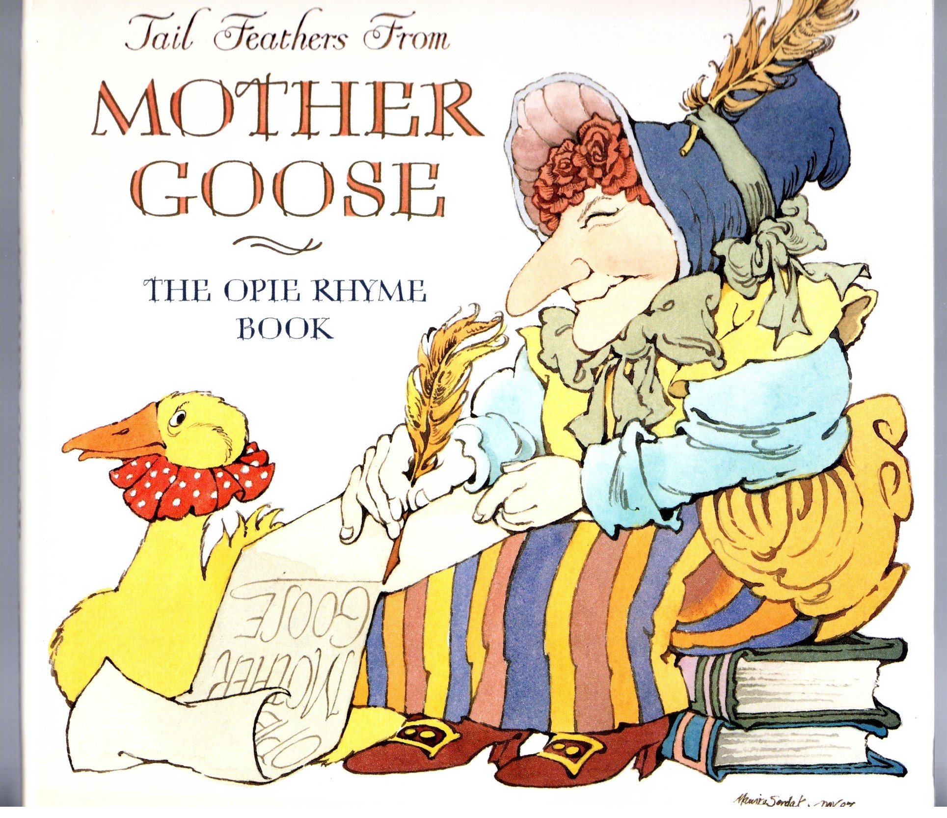 Tail Feathers from Mother Goose : The Opie Rhyme Book